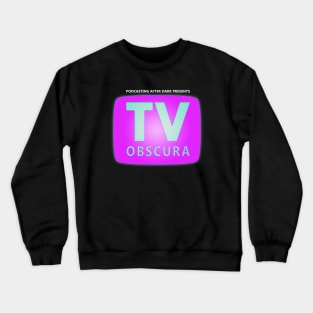 TV Obscura Crewneck Sweatshirt